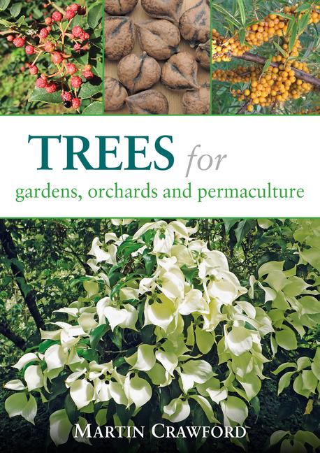 Vorderes Coverbild Trees for Gardens, Orchards, and Permaculture