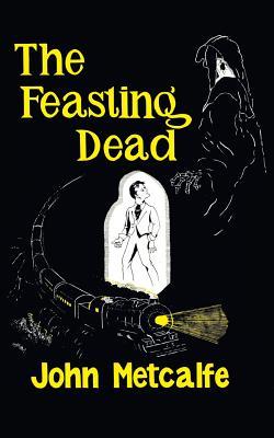 Vorderes Coverbild The Feasting Dead (Valancourt 20th Century Classics)