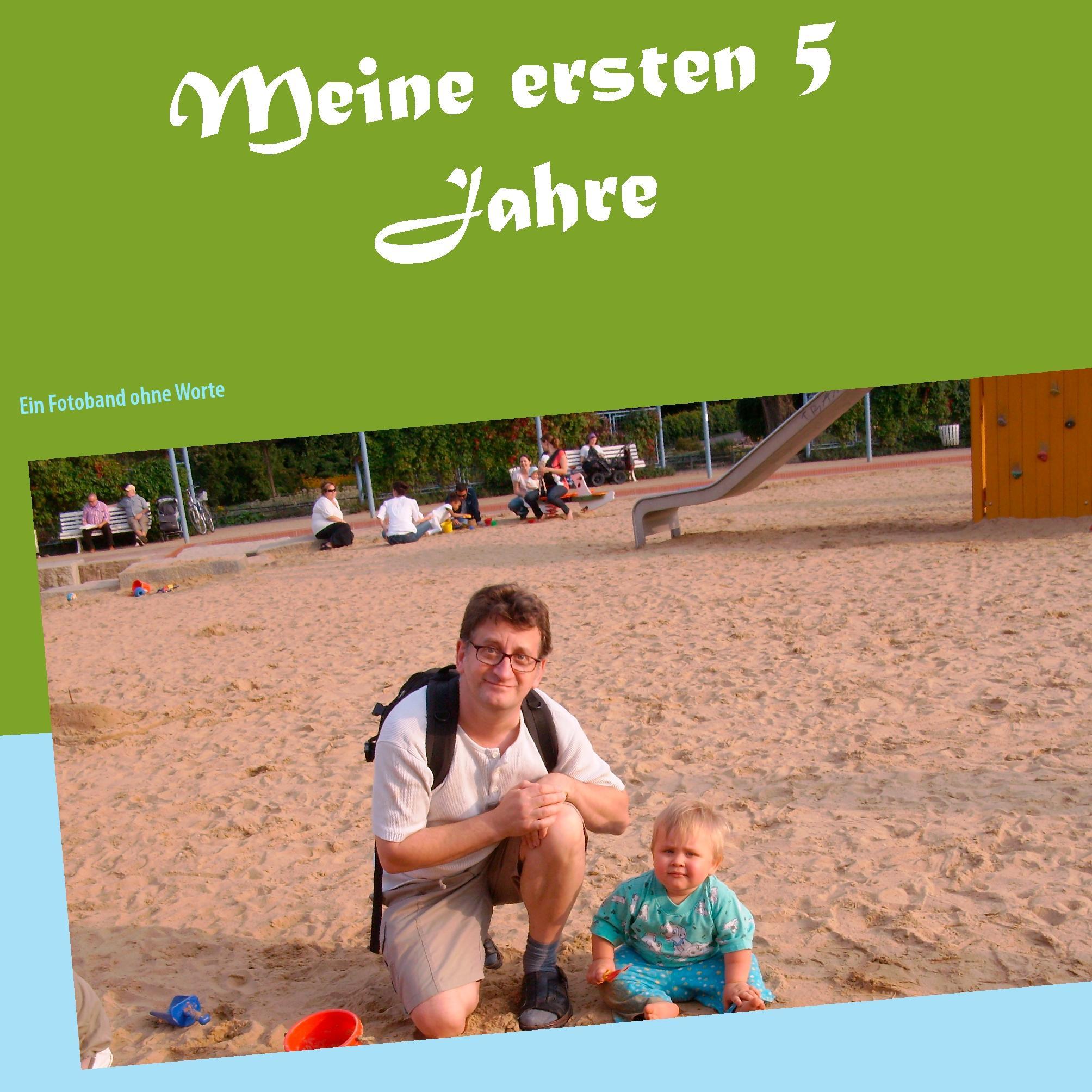 Vorderes Coverbild Meine ersten 5 Jahre