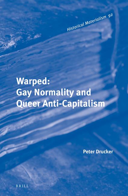 Vorderes Coverbild Warped: Gay Normality and Queer Anti-Capitalism