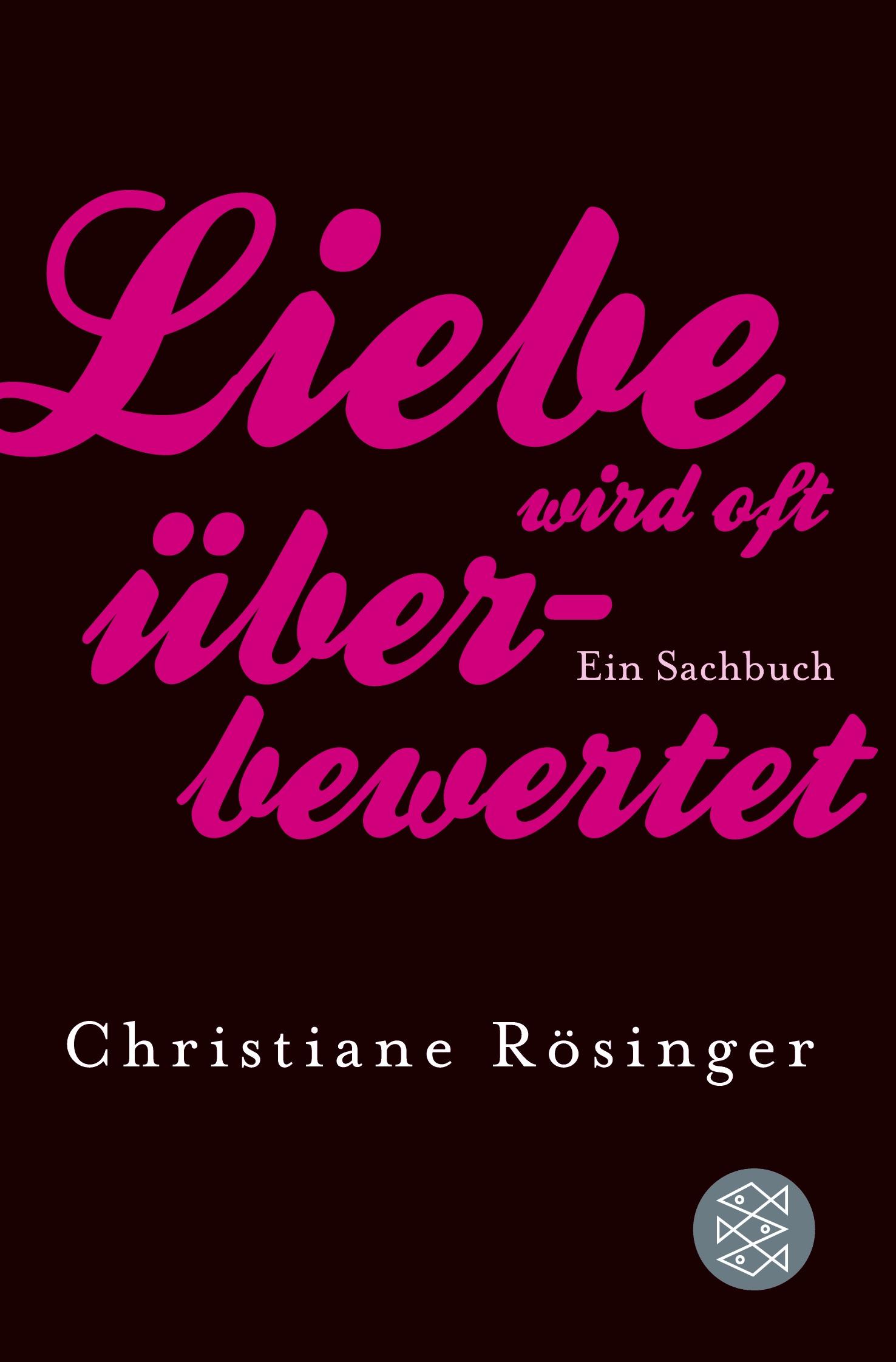 Vorderes Coverbild Liebe wird oft überbewertet