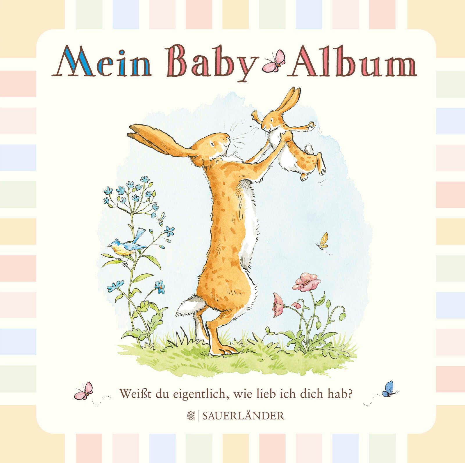 Vorderes Coverbild Weißt du eigentlich, wie lieb ich dich hab? Mein Baby-Album