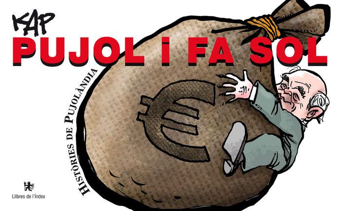 Vorderes Coverbild Pujol i fa sol : Històries de Pujolàndia
