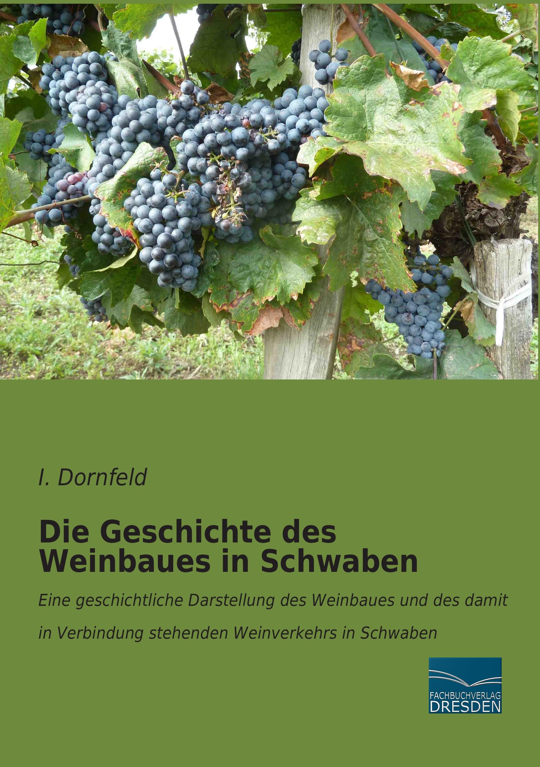 Vorderes Coverbild Die Geschichte des Weinbaues in Schwaben