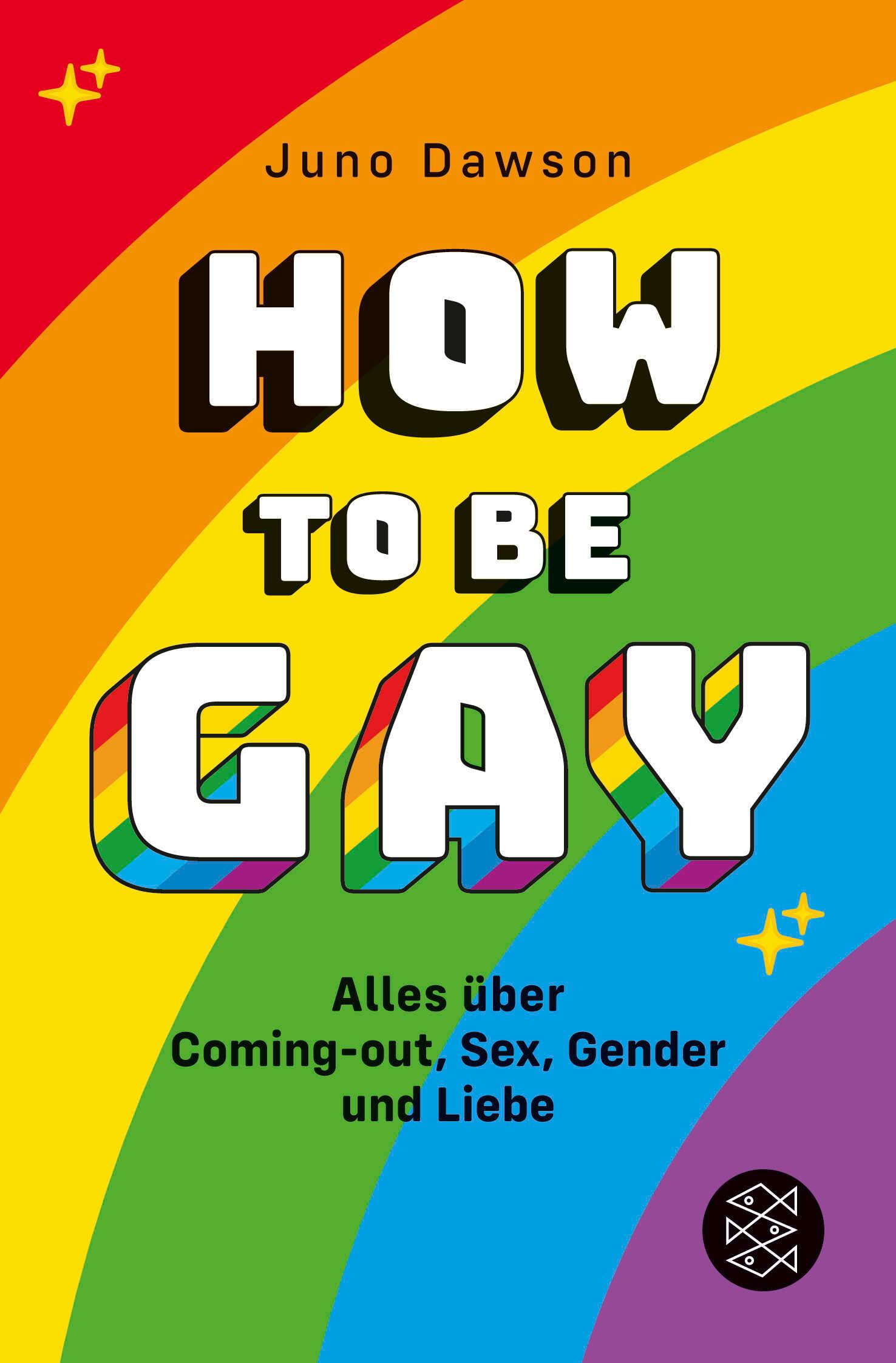 Vorderes Coverbild How to Be Gay. Alles über Coming-out, Sex, Gender und Liebe