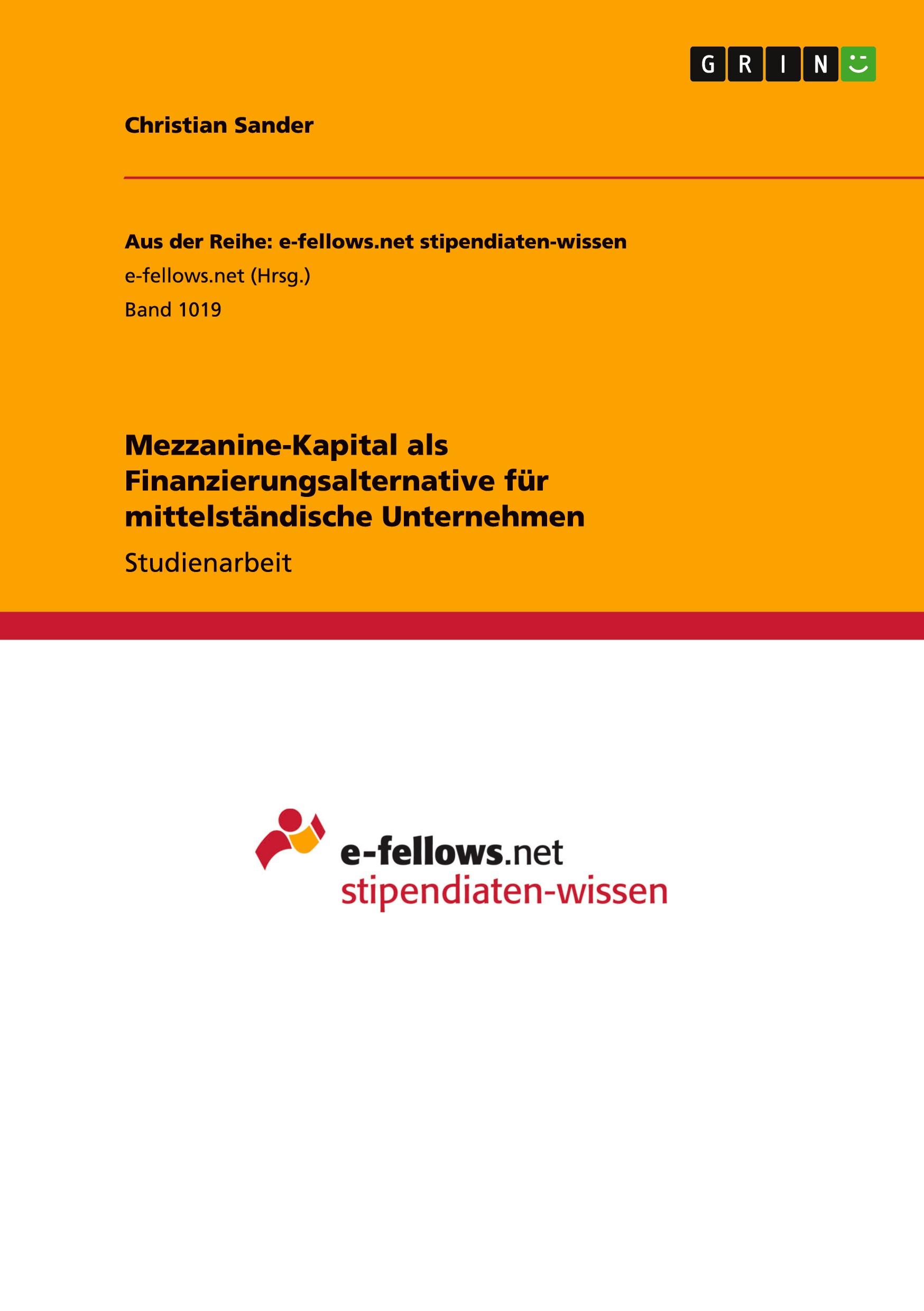 Vorderes Coverbild Mezzanine-Kapital als Finanzierungsalternative für mittelständische Unternehmen