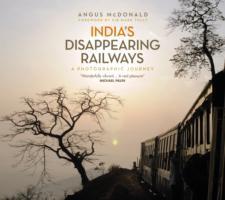 Vorderes Coverbild India's Disappearing Railways