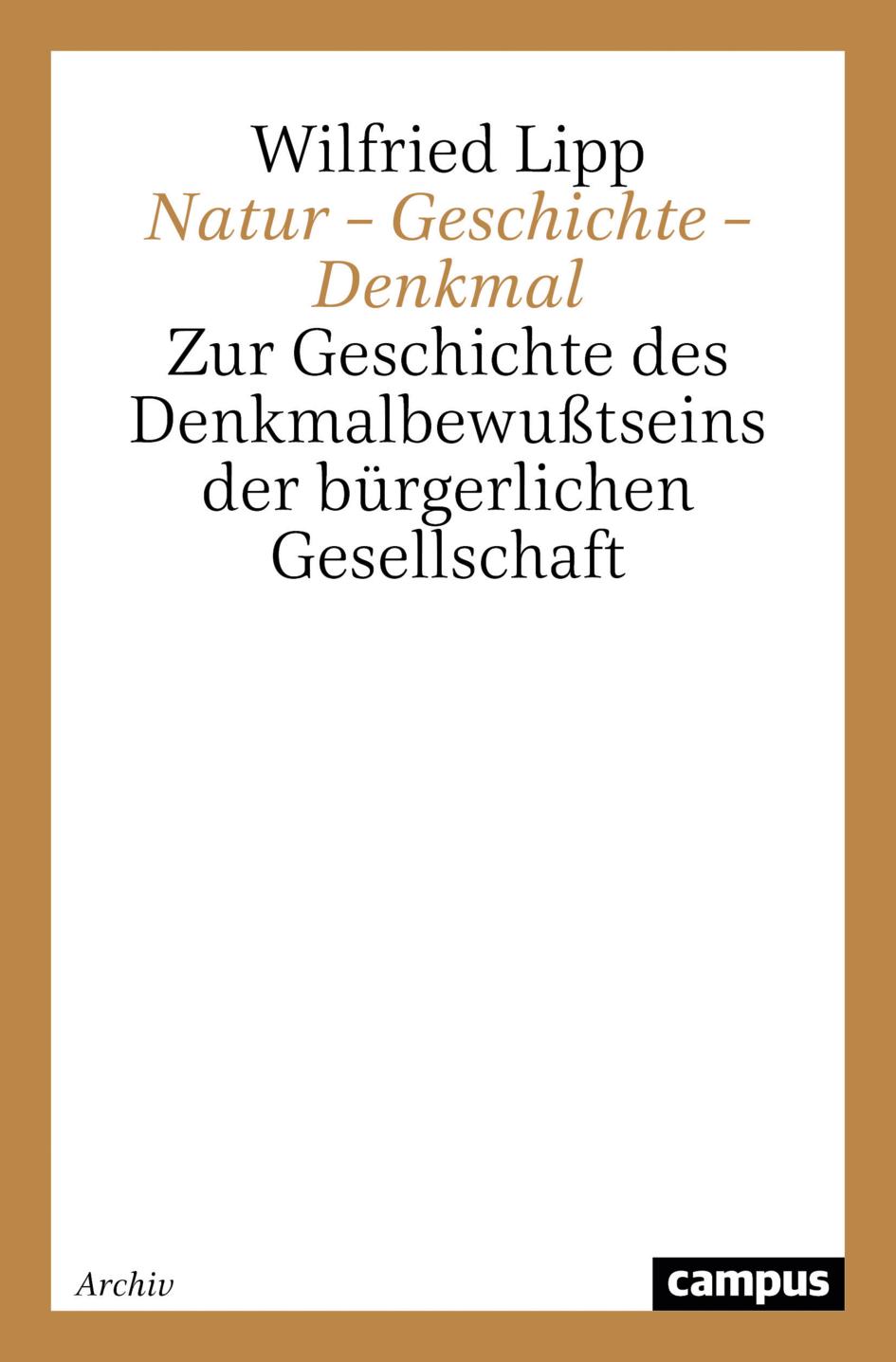 Vorderes Coverbild Natur - Geschichte - Denkmal