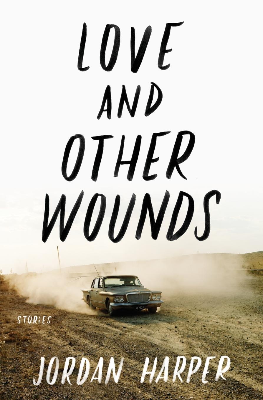 Vorderes Coverbild Love and Other Wounds
