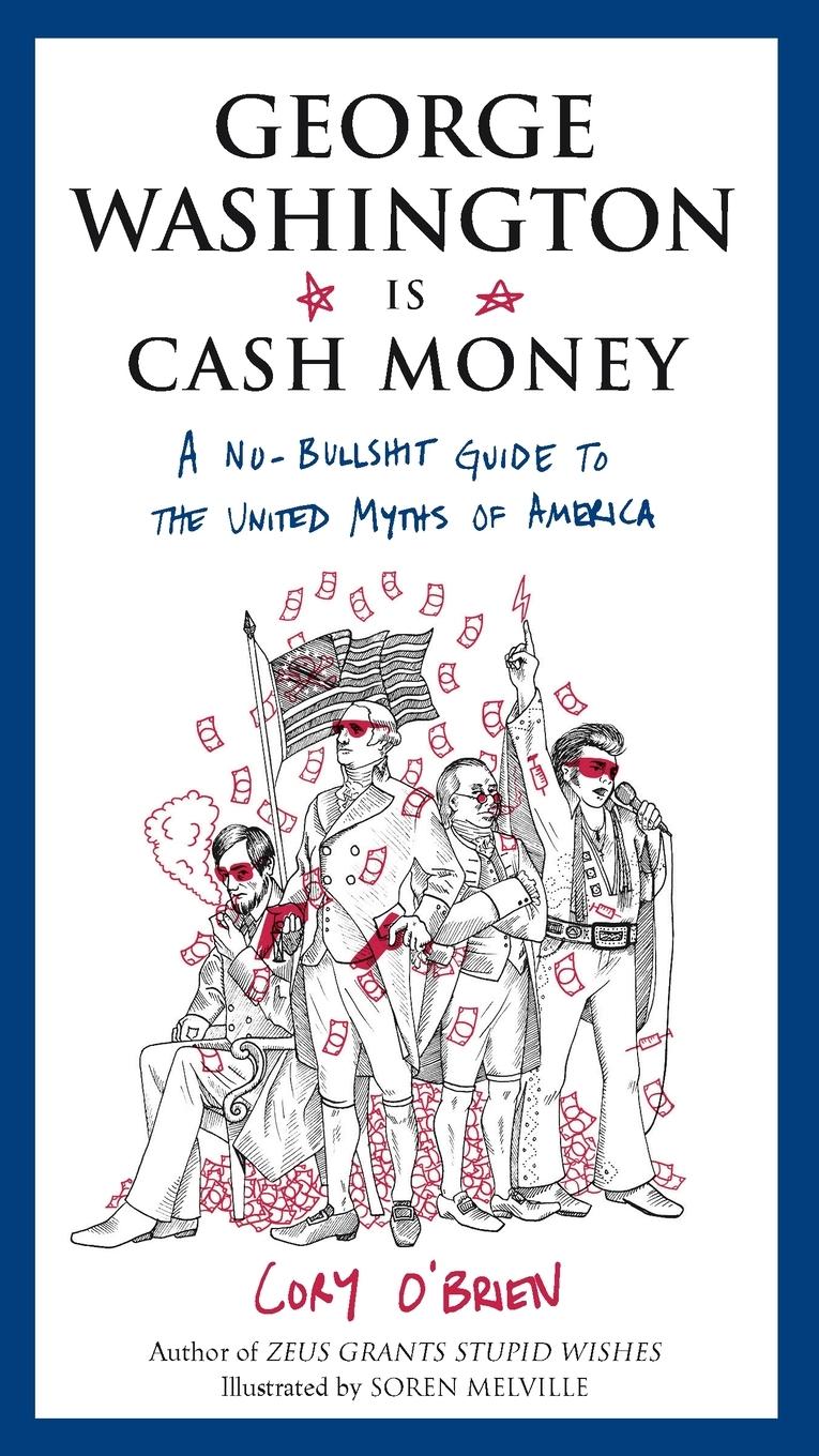 Vorderes Coverbild George Washington Is Cash Money