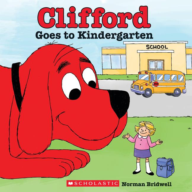 Vorderes Coverbild Clifford Goes to Kindergarten (Classic Storybook)