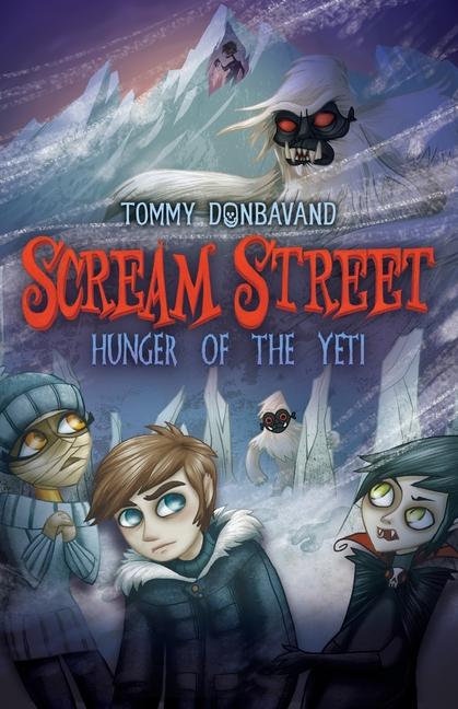 Vorderes Coverbild Scream Street: Hunger of the Yeti