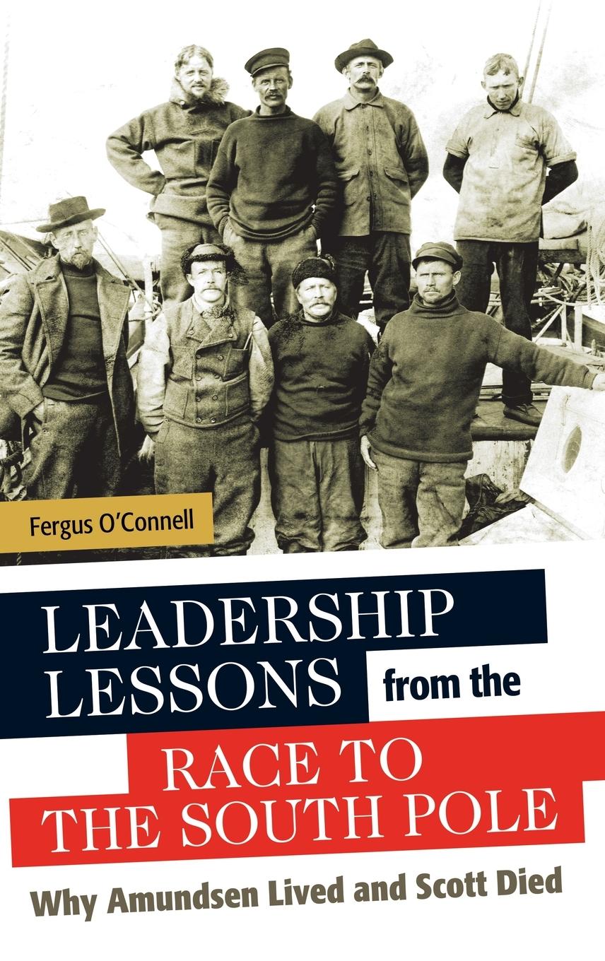 Vorderes Coverbild Leadership Lessons from the Race to the South Pole