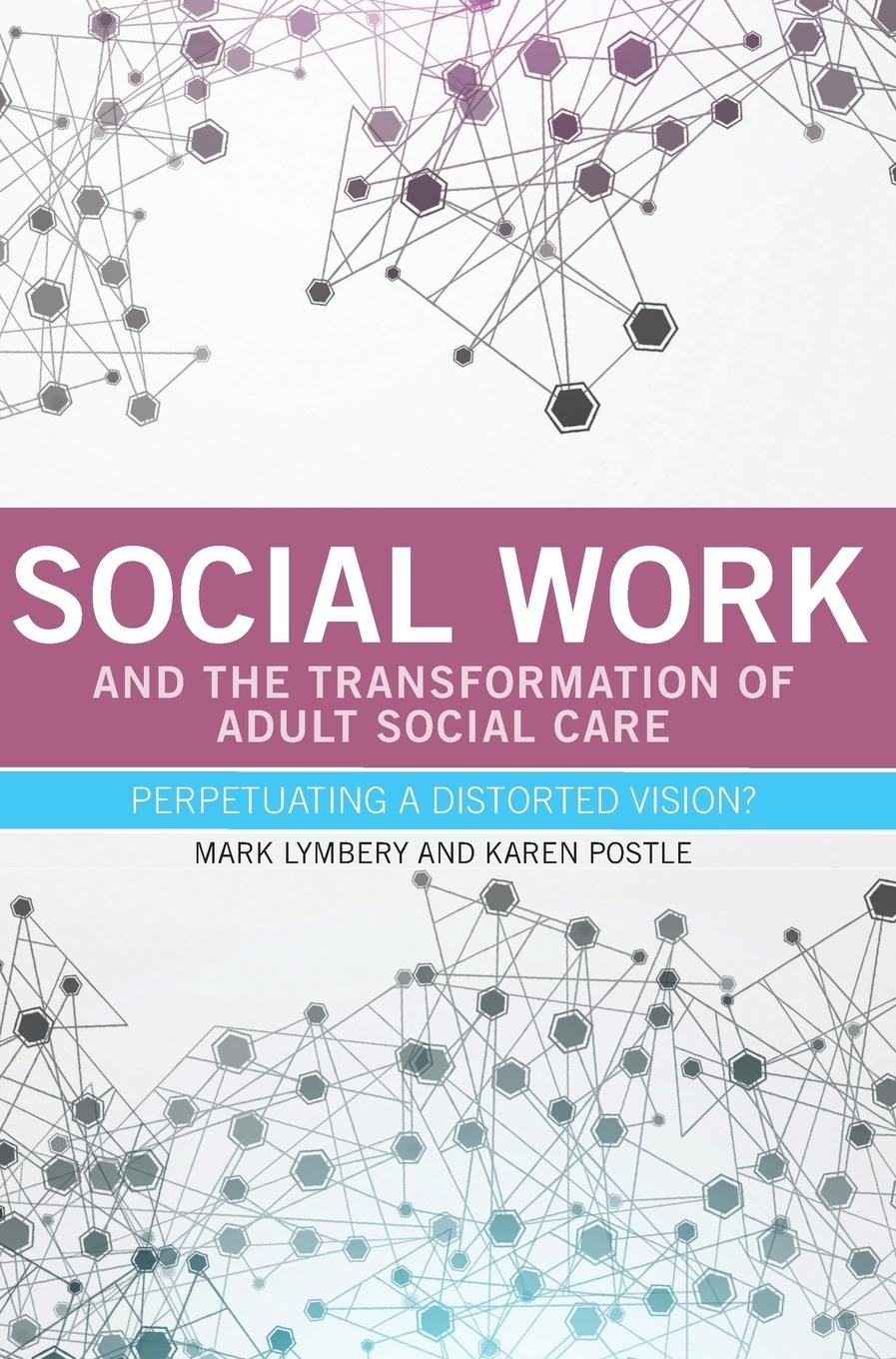 Vorderes Coverbild Social work and the transformation of adult social care