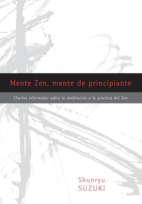Vorderes Coverbild Mente Zen, Mente de Principiante (Zen Mind, Beginner's Mind)