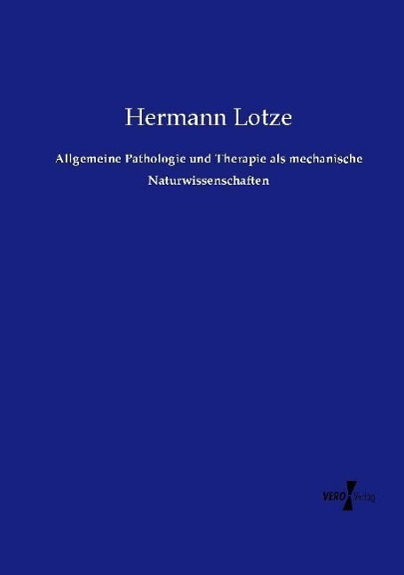 Vorderes Coverbild Allgemeine Pathologie und Therapie als mechanische Naturwissenschaften