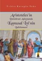 Vorderes Coverbild Aristotelesin Demokrasi Anlayisinda Kamusal Iyinin Belirlenmesi