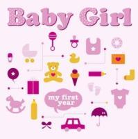 Vorderes Coverbild Baby Girl: My First Year