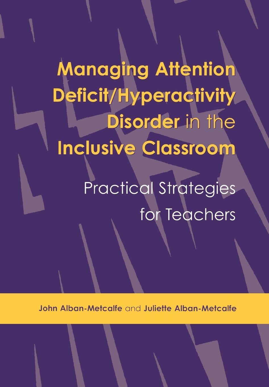 Vorderes Coverbild Managing Attention Deficit/Hyperactivity Disorder in the Inclusive Classroom