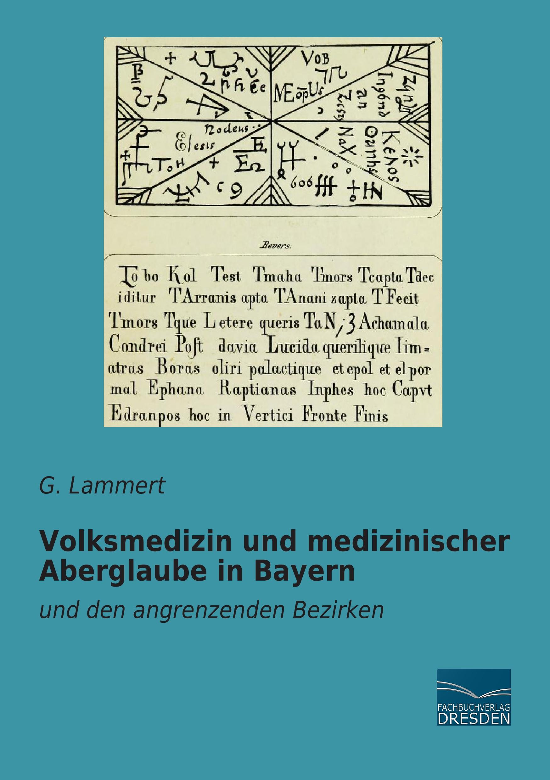 Vorderes Coverbild Volksmedizin und medizinischer Aberglaube in Bayern