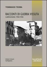 Vorderes Coverbild Racconti di guerra vissuta. Garfagnana 1944-1945