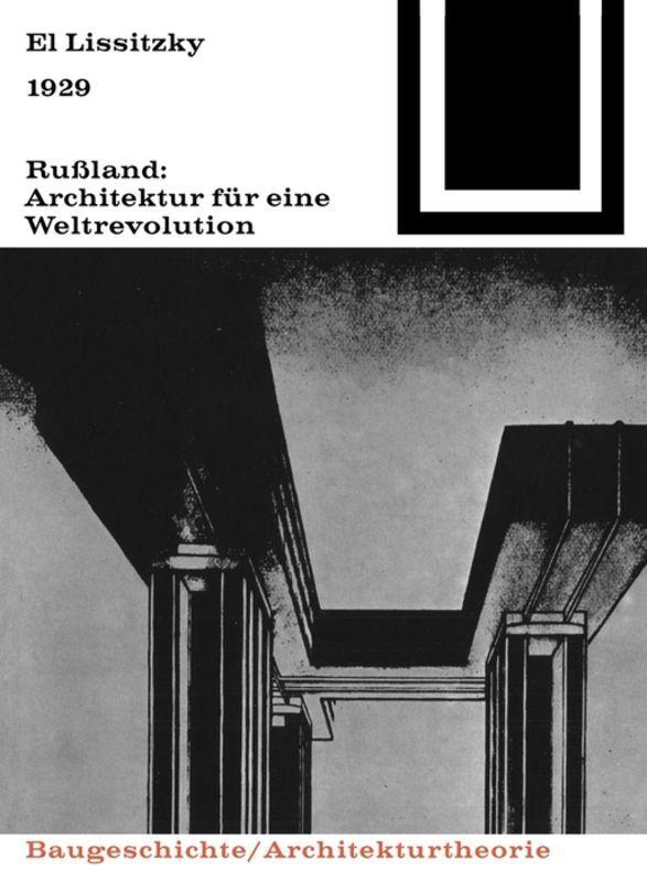 Vorderes Coverbild 1929 Rußland: Architektur für eine Weltrevolution