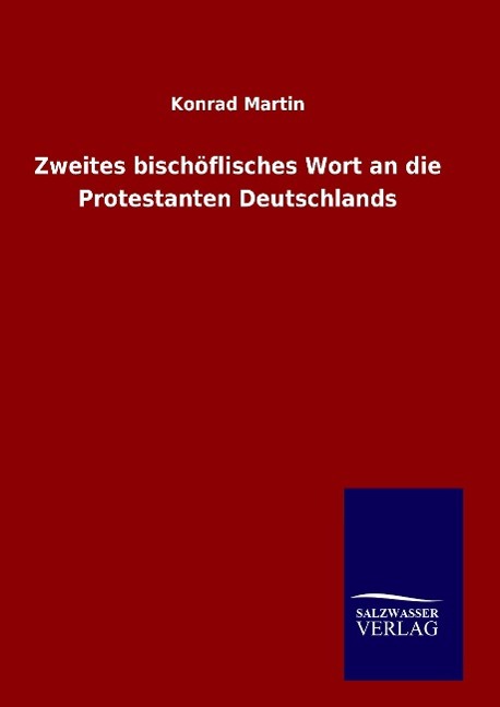 Vorderes Coverbild Zweites bischöflisches Wort an die Protestanten Deutschlands