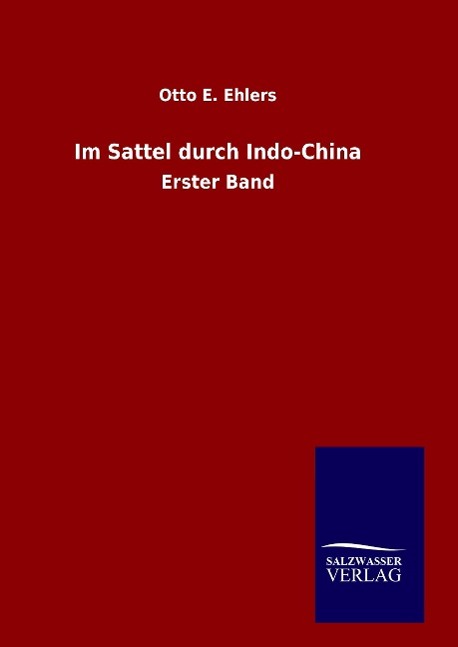 Vorderes Coverbild Im Sattel durch Indo-China