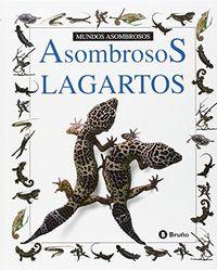 Vorderes Coverbild Asombrosos Lagartos = Amazing Lizards