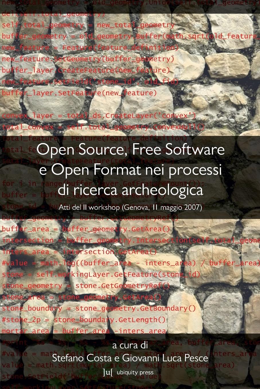 Vorderes Coverbild Open Source, Free Software E Open Format Nei Processi Di Ricerca Archeologica