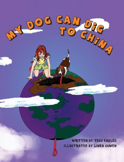 Vorderes Coverbild My Dog Can Dig to China