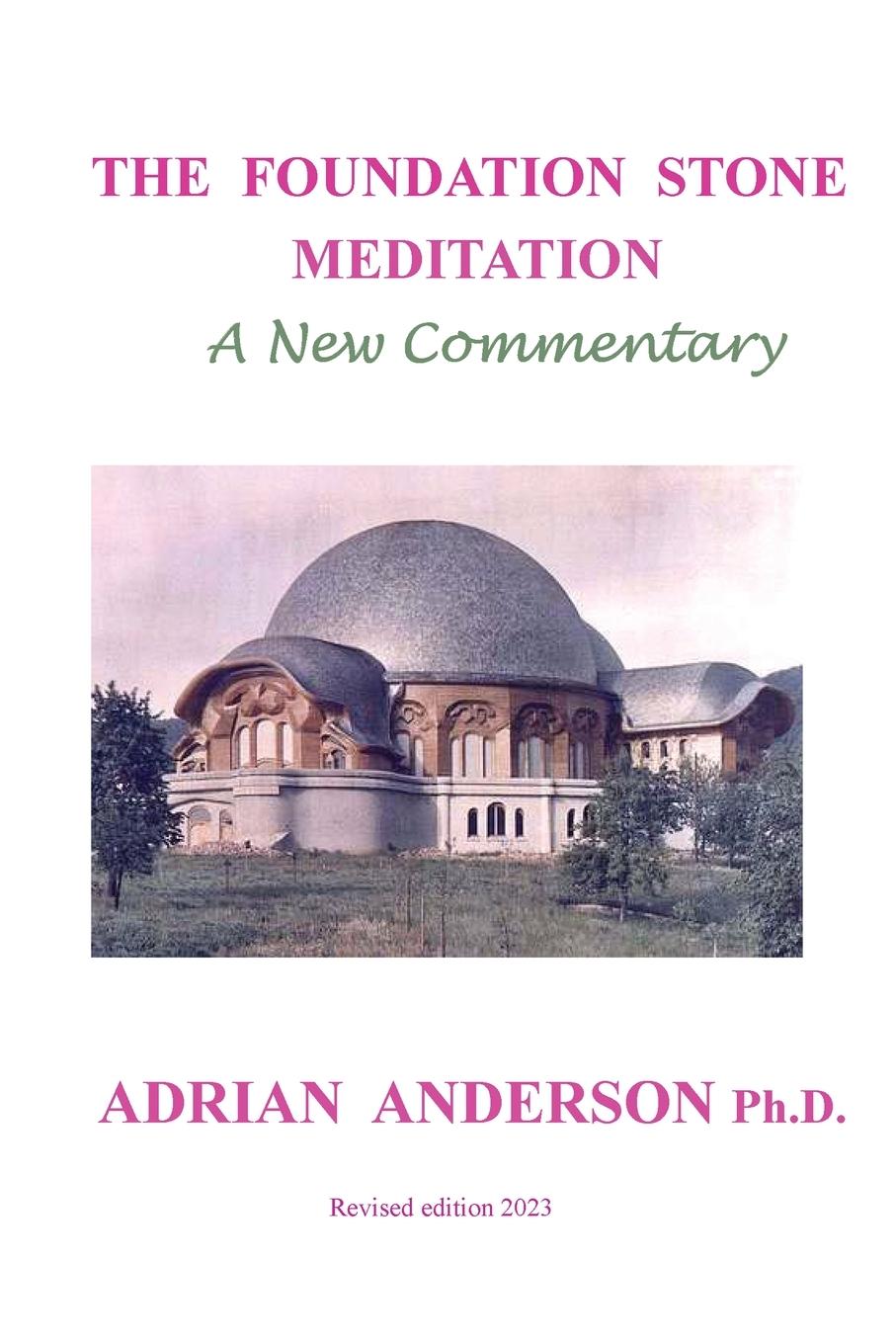 Vorderes Coverbild The Foundation Stone Meditation - A New Commentary