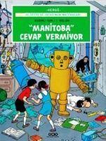 Vorderes Coverbild Manitoba Cevap Vermiyor 3; Jo, Zette ve Jockonun Maceralari