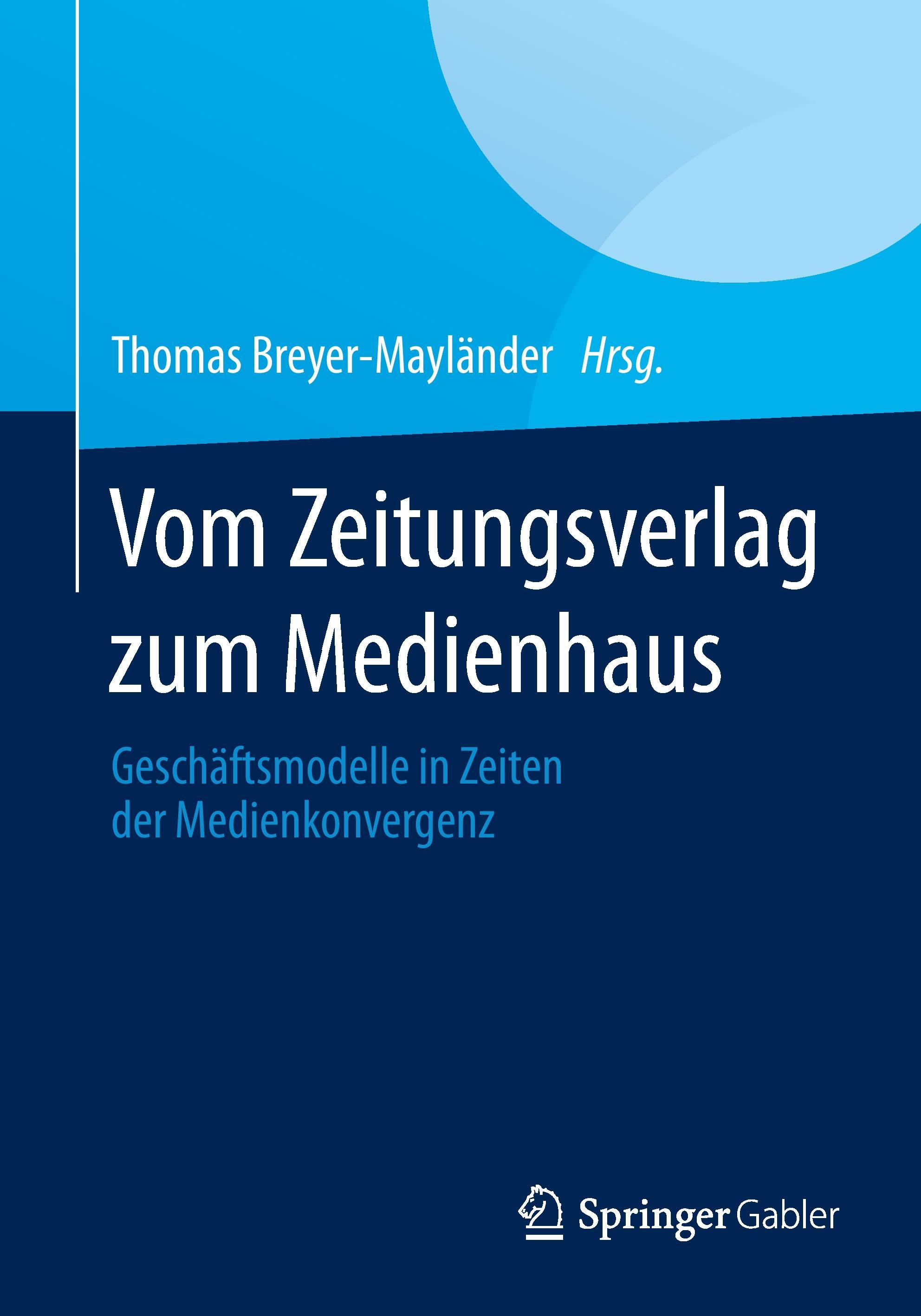 Vorderes Coverbild Vom Zeitungsverlag zum Medienhaus