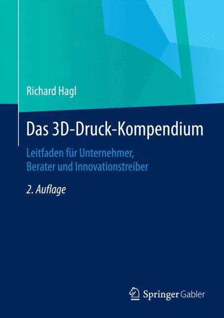 Vorderes Coverbild Das 3D-Druck-Kompendium