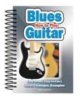 Vorderes Coverbild How to Play Blues Guitar