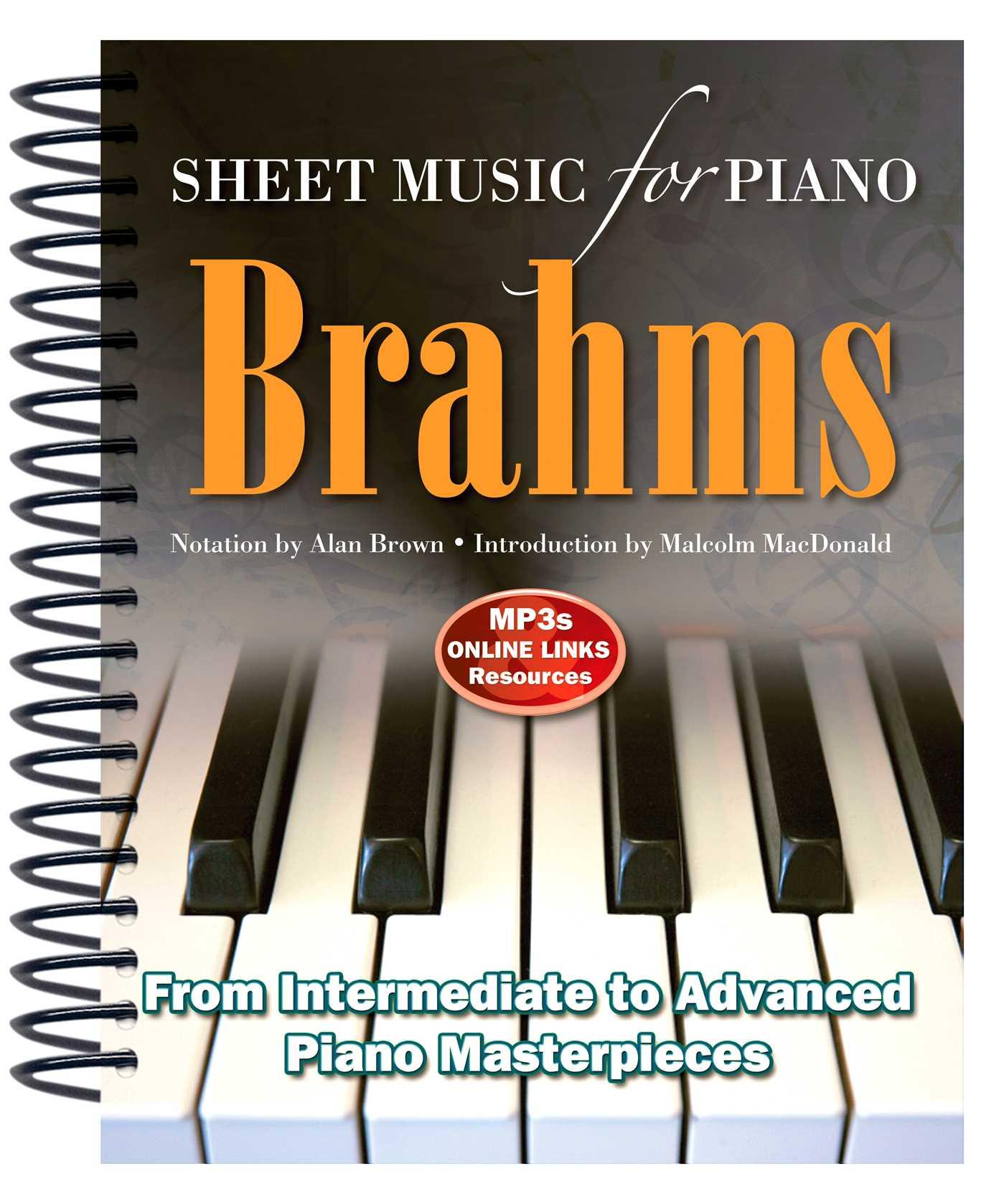Vorderes Coverbild Brahms: Sheet Music for Piano: From Intermediate to Advanced; Over 25 Masterpieces