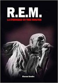 Vorderes Coverbild R.E.M. : la eternidad en tres minutos