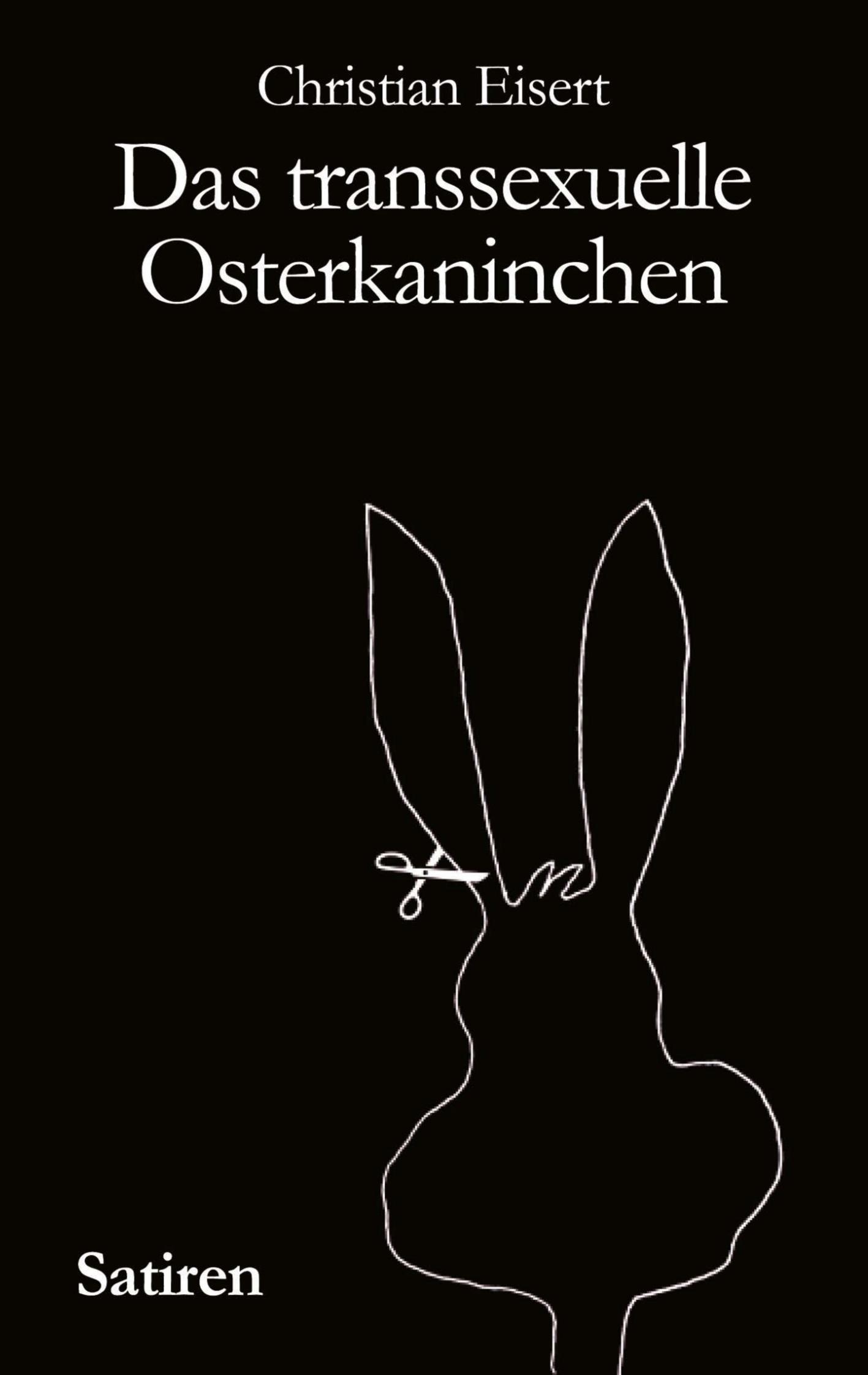 Vorderes Coverbild Das transsexuelle Osterkaninchen