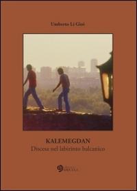 Vorderes Coverbild Kalemegdan. Discesa nel labirinto balcanico