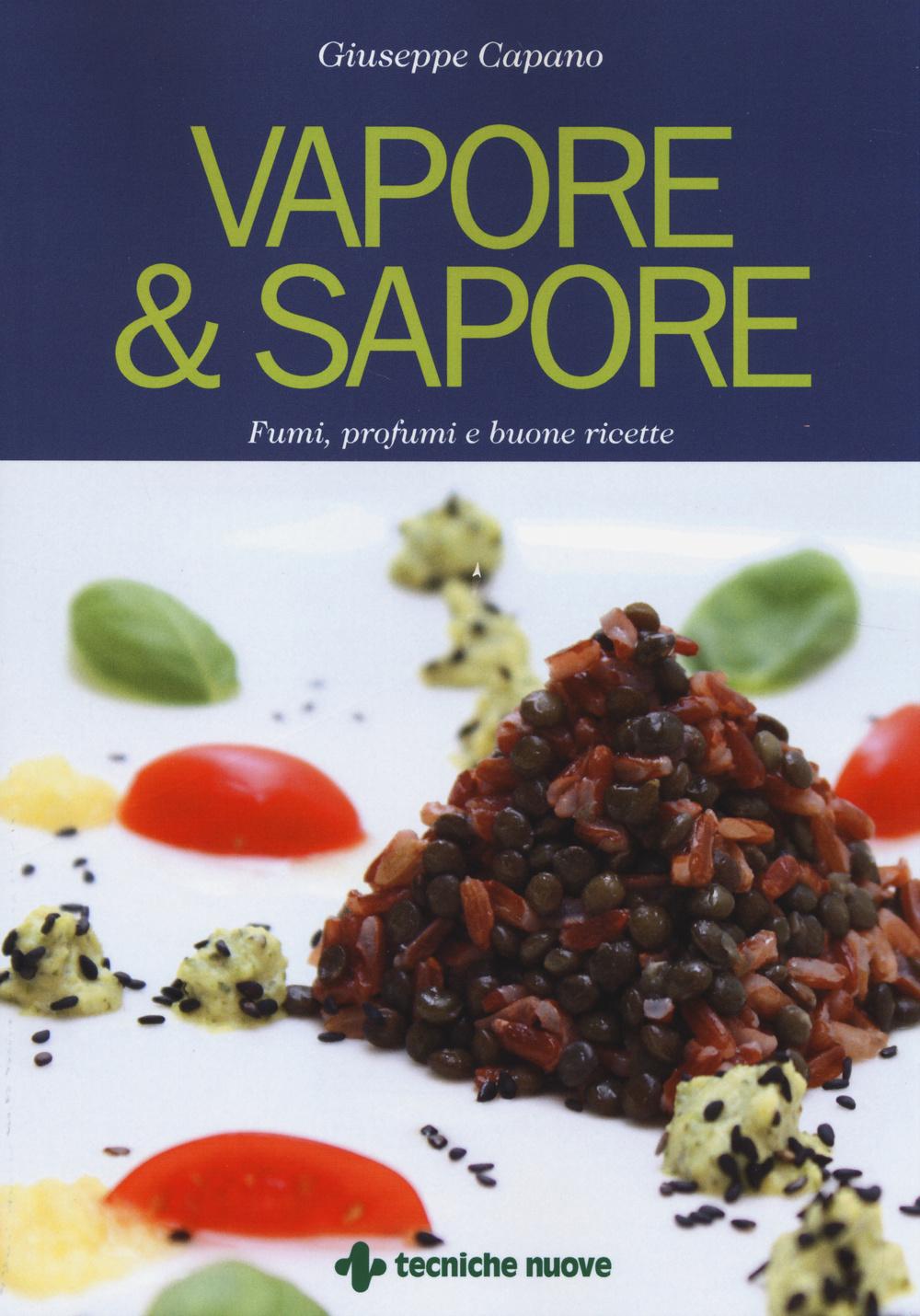 Vorderes Coverbild Vapore & sapore. Fumi, profumi e buone ricette