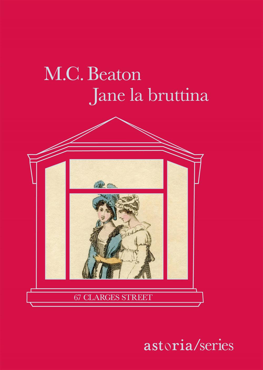Vorderes Coverbild Jane la bruttina. 67 Clarges Street