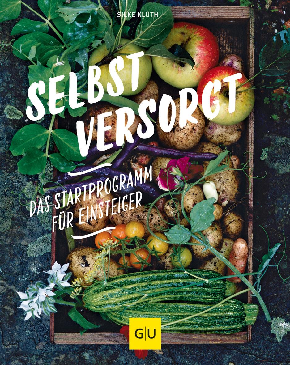 Vorderes Coverbild Selbstversorgt  - Das Startprogramm für Einsteiger