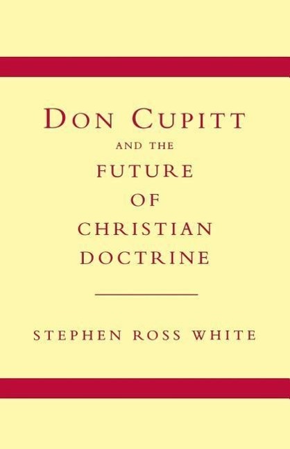Vorderes Coverbild Don Cupitt and the Future of Christian Doctrine
