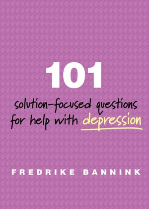 Vorderes Coverbild 101 Solution-Focused Questions for Help with Depression