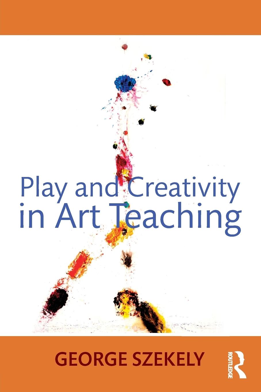 Vorderes Coverbild Play and Creativity in Art Teaching