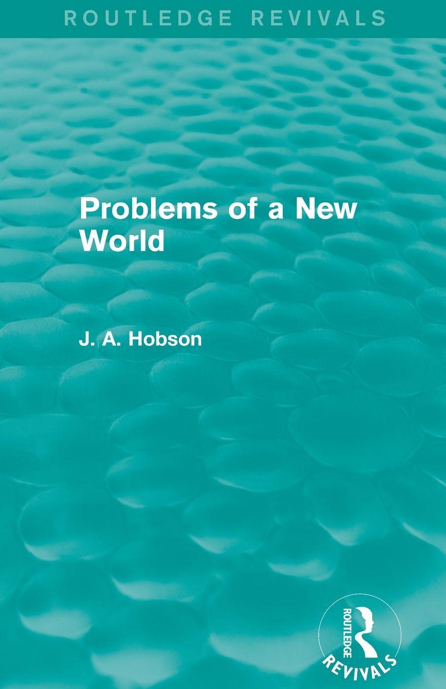 Vorderes Coverbild Problems of a New World (Routledge Revivals)