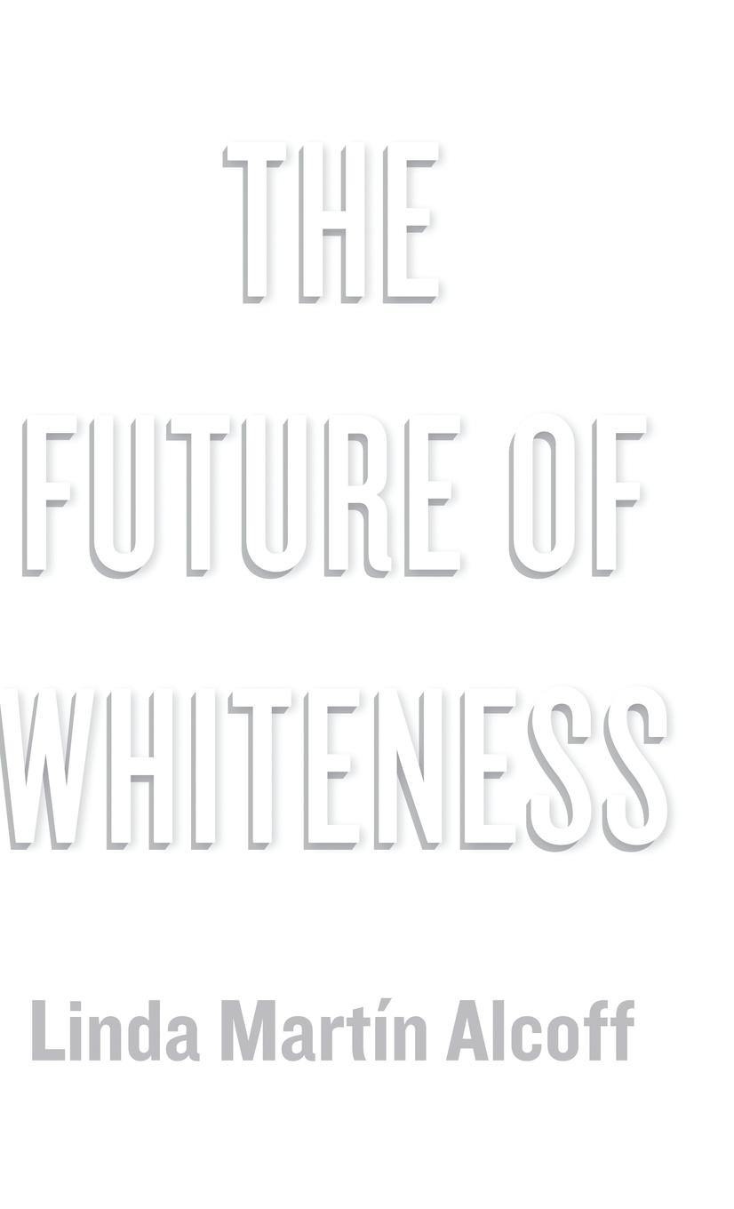 Vorderes Coverbild The Future of Whiteness