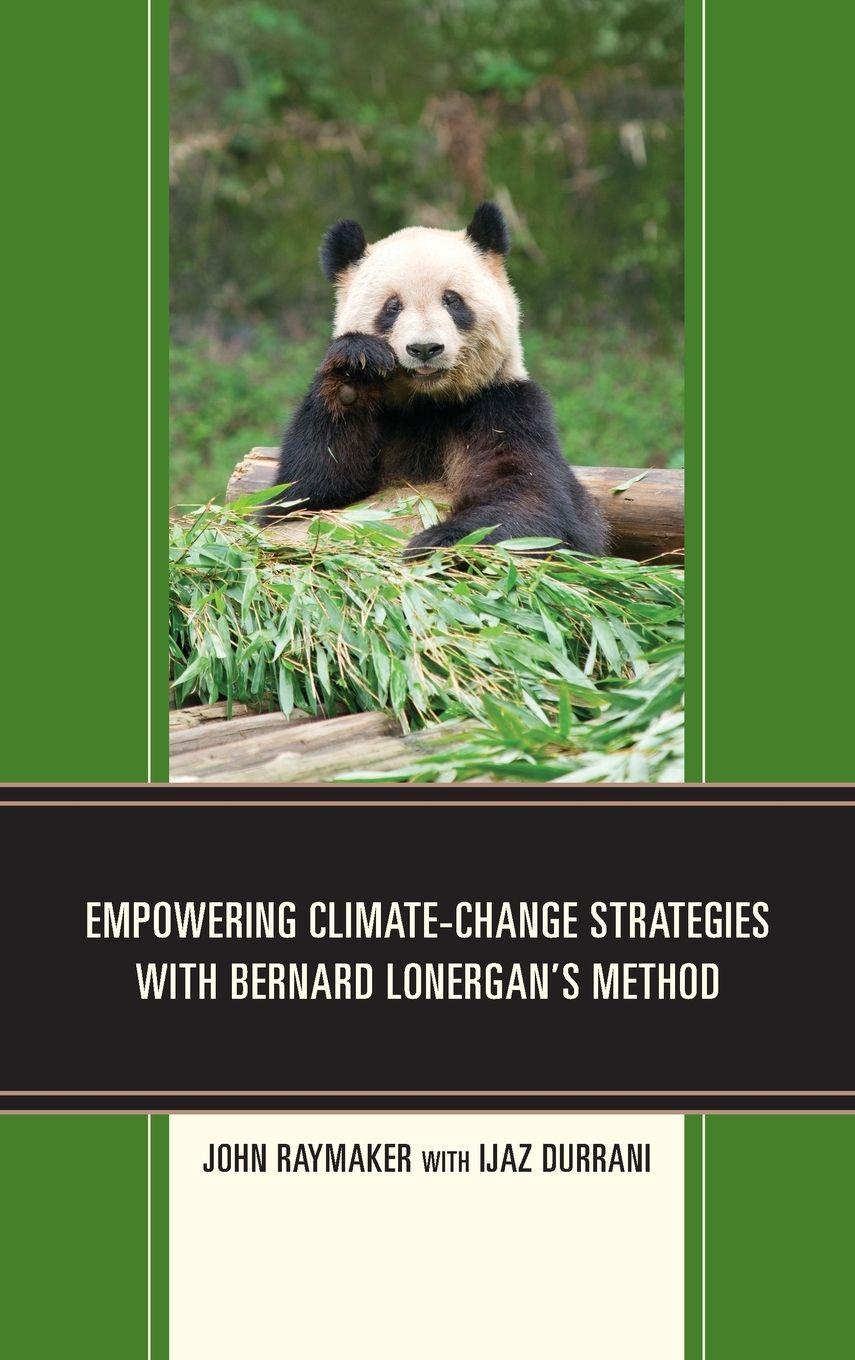 Vorderes Coverbild Empowering Climate-Change Strategies with Bernard Lonergan's Method