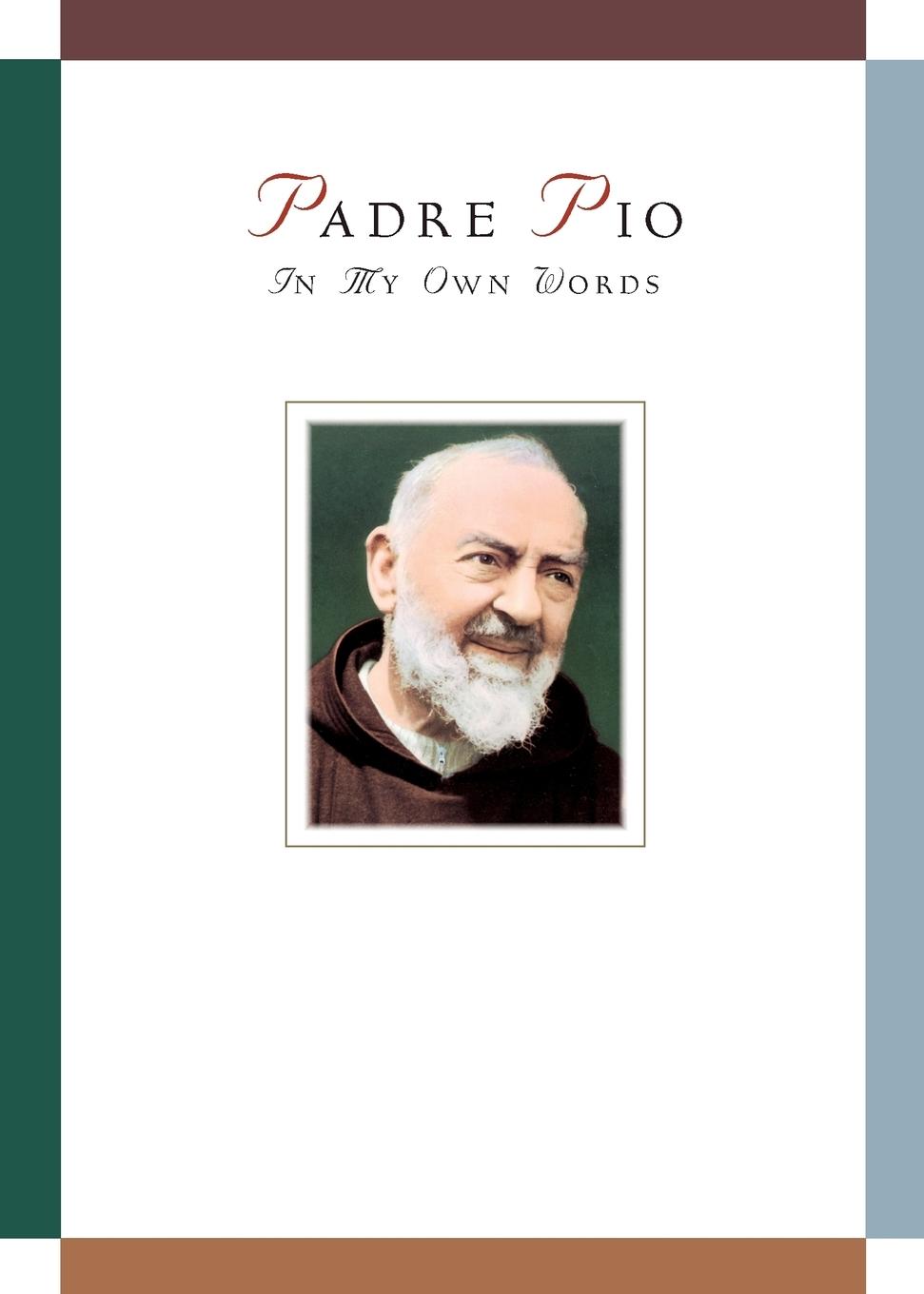 Vorderes Coverbild Padre Pio: In My Own Words